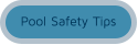 Pool Safety Tips