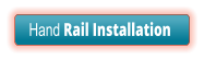 Hand Rail Installation